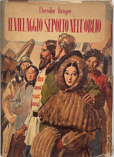 Il villaggio sepolto nell'oblio seguito da L'angelo custode - Theodor Kröger - copertina