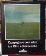 Campagna e contadini tra Otto e Novecento