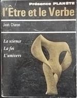 L' Etre et le Verbe