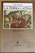 La poesia latina. Storia e antologia