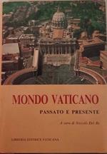 Mondo Vaticano. Passato e presente