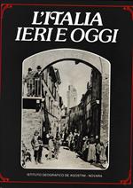 L' Italia ieri e oggi. Una rivisitazione fotografica