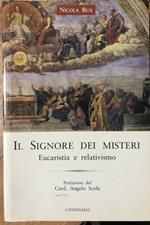 Il Signore dei misteri. Eucaristia e relativismo