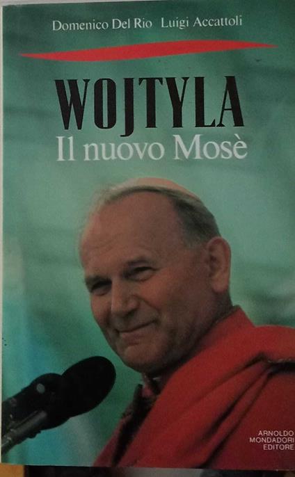 Wojtyla. Il nuovo Mosè - copertina