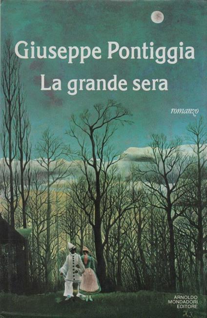 La grande sera - Giuseppe Pontiggia - copertina