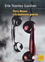 Perry Mason e la testimone guercia