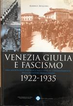 Venezia Giulia e fascismo 1922-1935