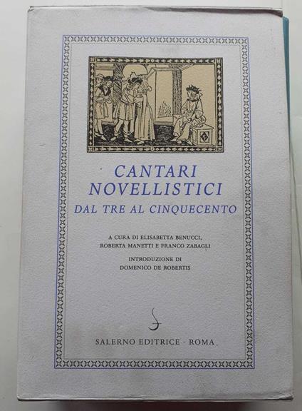 Cantari novellistici dal Tre al Cinquecento. Tomo I II - copertina