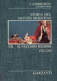 Storia del Mondo Moderno VII - Il vecchio regime 1713-1763 - copertina