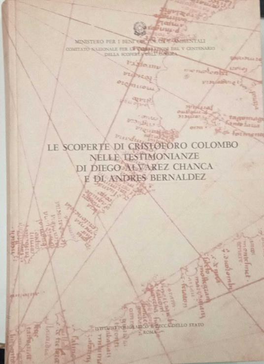 Nuova raccolta colombiana. Le scoperte di Cristoforo Colombo nelle testimonianze di Diego Alvarez Chanca e di Andres Bernaldez - copertina