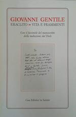 Eraclito. Vita e frammenti. Con il facsimile del manoscritto della traduzione dal Diels