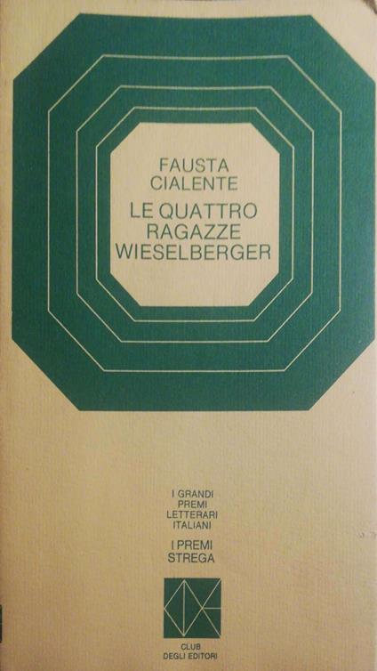 Le quattro ragazze Wieselberger - Fausta Cialente - copertina