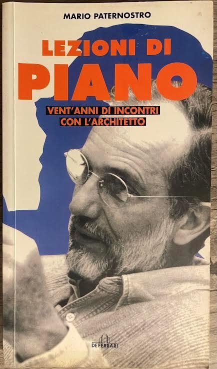 Lezioni di Piano. Vent'anni di incontri con l'architetto - copertina