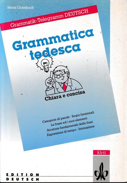 Grammatik-Telegramm Deutsch, Grammatica tedesca. Chiara e concisa - Heinz Griesbach - copertina