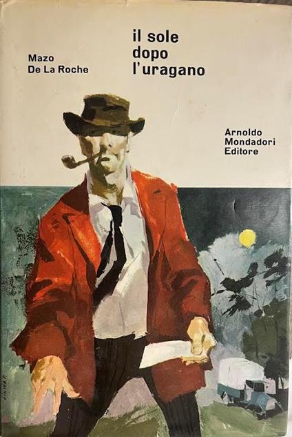 Il sole dopo l'uragano. Saga di pionieri del Canada - Mazo De La Roche - copertina