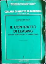 Il contratto di leasing. Con 170 sentenze ed altri materiali