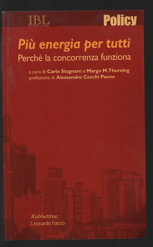 Più energia per tutti. Perché la concorrenza funziona - copertina