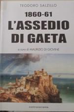 1860-61 l'assedio di Gaeta