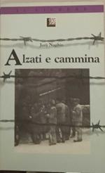 Alzati e cammina