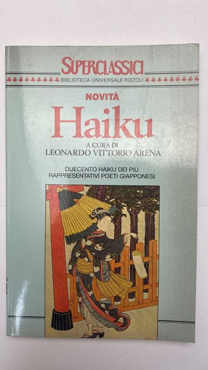 Haiku. Duecento haiku dei più rappresentativi poeti giapponesi - copertina