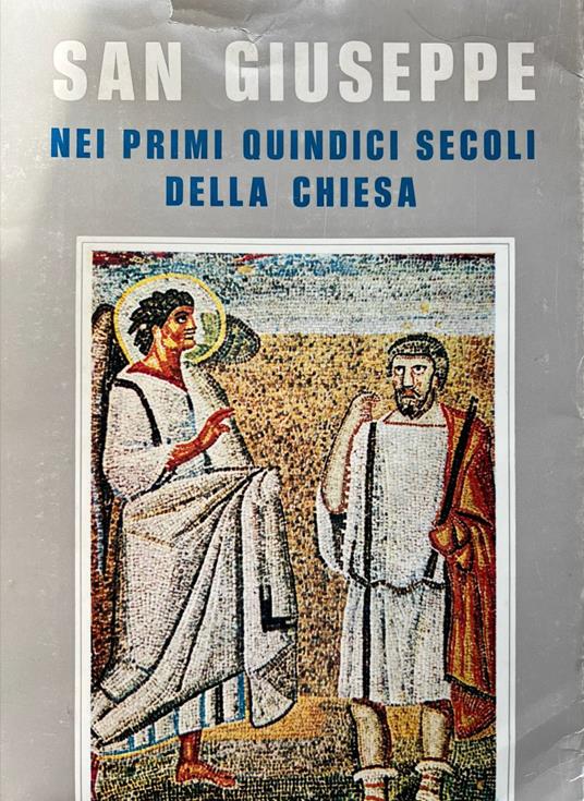 San Giuseppe nei primi quindici secoli della Chiesa - copertina