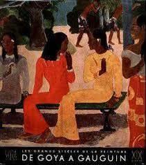 Les grands siecles de la peinture : XIX siecle. de goya a gauguin - Maurice Raynal - copertina