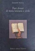 Fatti diversi di storia letteraria e civile