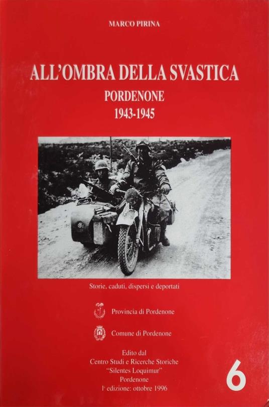 All'ombra della svastica Pordenone 1943-1945 - copertina