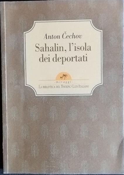 Sahalin, l'isola dei deportati - Anton Cechov - copertina