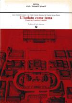 L' isolato come tema. Progetti per il quartiere Esquilino