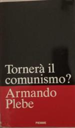 Tornerà il comunismo?