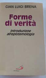 Forme di verità. Introduzione all'epistemologia