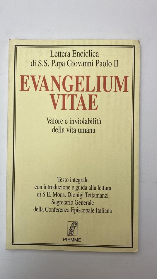 Evangelium vitae. Valore e inviolabilità della vita umana - Giovanni Paolo II - copertina