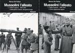 Mussolini. L'alleato (1940-1945). L' Italia in guerra (1940-1943)