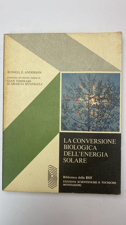 La conversione biologica dell'energia solare - Russell E. Anderson - copertina