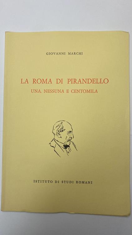 La Roma di Pirandello. Una, nessuna e centomila - copertina