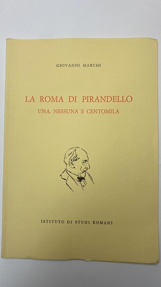 La Roma di Pirandello. Una, nessuna e centomila - copertina