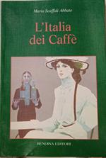 L' Italia dei caffè