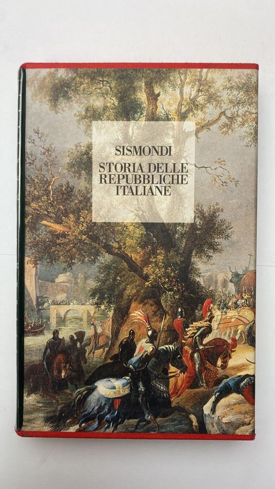 Storia Delle Repubbliche Italiane - Simonde de Sismondi - copertina