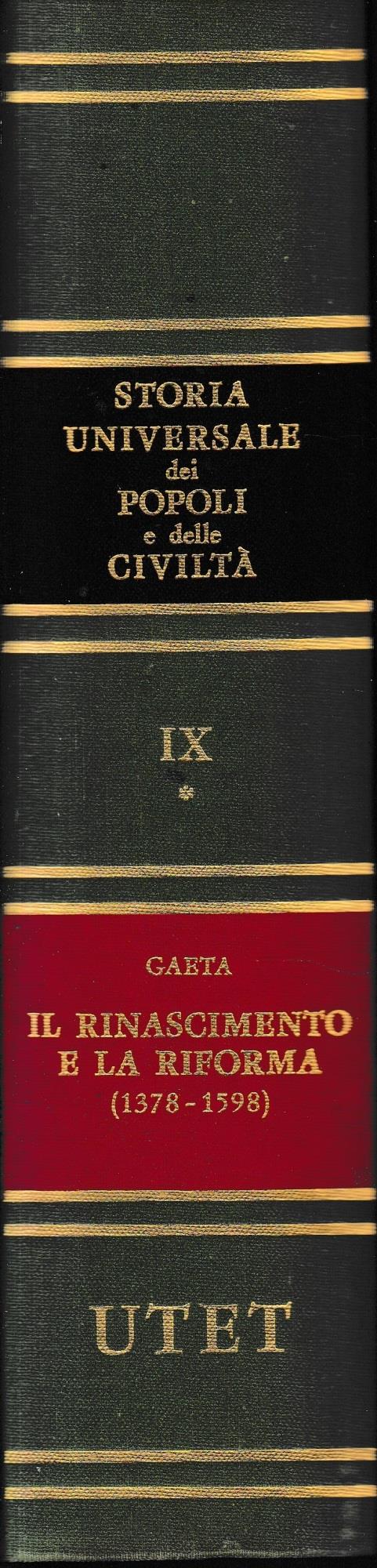 Storia Universale dei Popoli e delle Civiltà. Il Rinascimento e la Riforma (1378-1598) Vol. 9/1 - Franco Gaeta - copertina