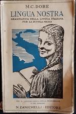 Lingua nostra. Grammatica della lingua italiana per la scuola media