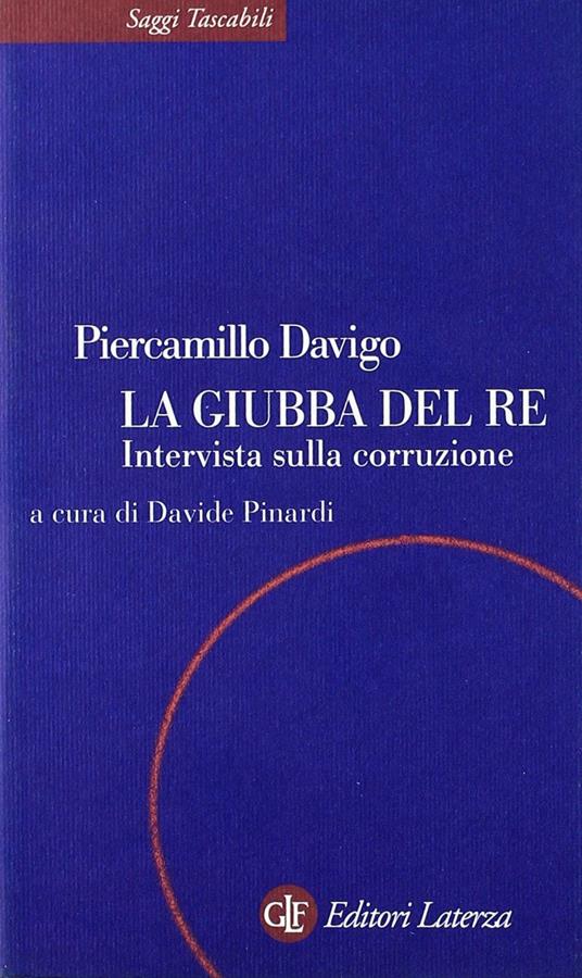 La giubba del re. Intervista sulla corruzione - Piercamillo Davigo - copertina