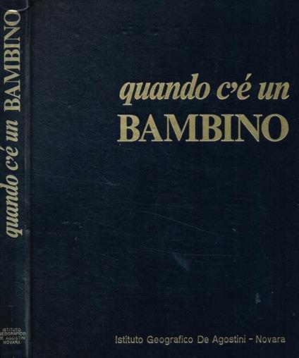 Quando c'è un bambino - Maria Gomirato Sandrucci - copertina