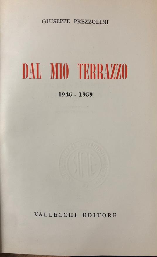 Dal mio terrazzo 1946 - 1959 - Giuseppe Prezzolini - copertina