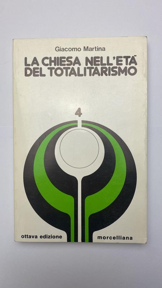 La chiesa nell'età del totalitarismo - Giacomo Martina - copertina