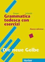 Lehr- und Übungsbuch der deutschen Grammatik / Grammatica tedesca con esercizi. Italienisch-deutsch [Lingua tedesca]