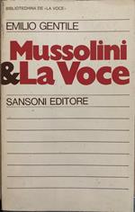 Mussolini & La Voce
