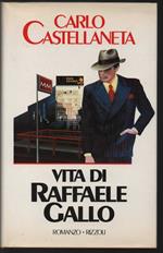 Vita di Raffaele Gallo