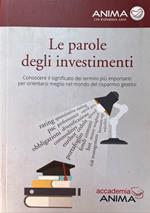 Le parole degli investimenti