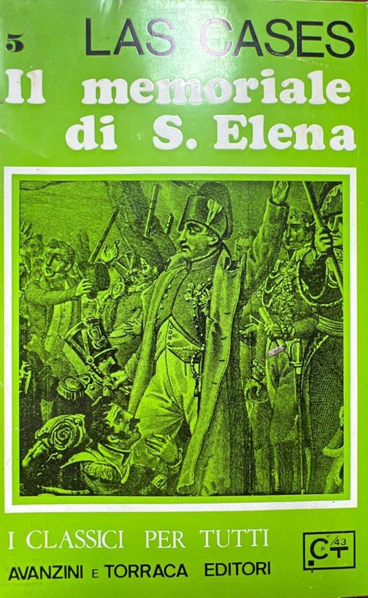 Il memoriale di S. Elena 5 Gli ultimi giorni di Napoleone - Emmanuel de Las Cases - copertina